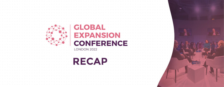 2022 Conference Recap – The Global Expansion Conference