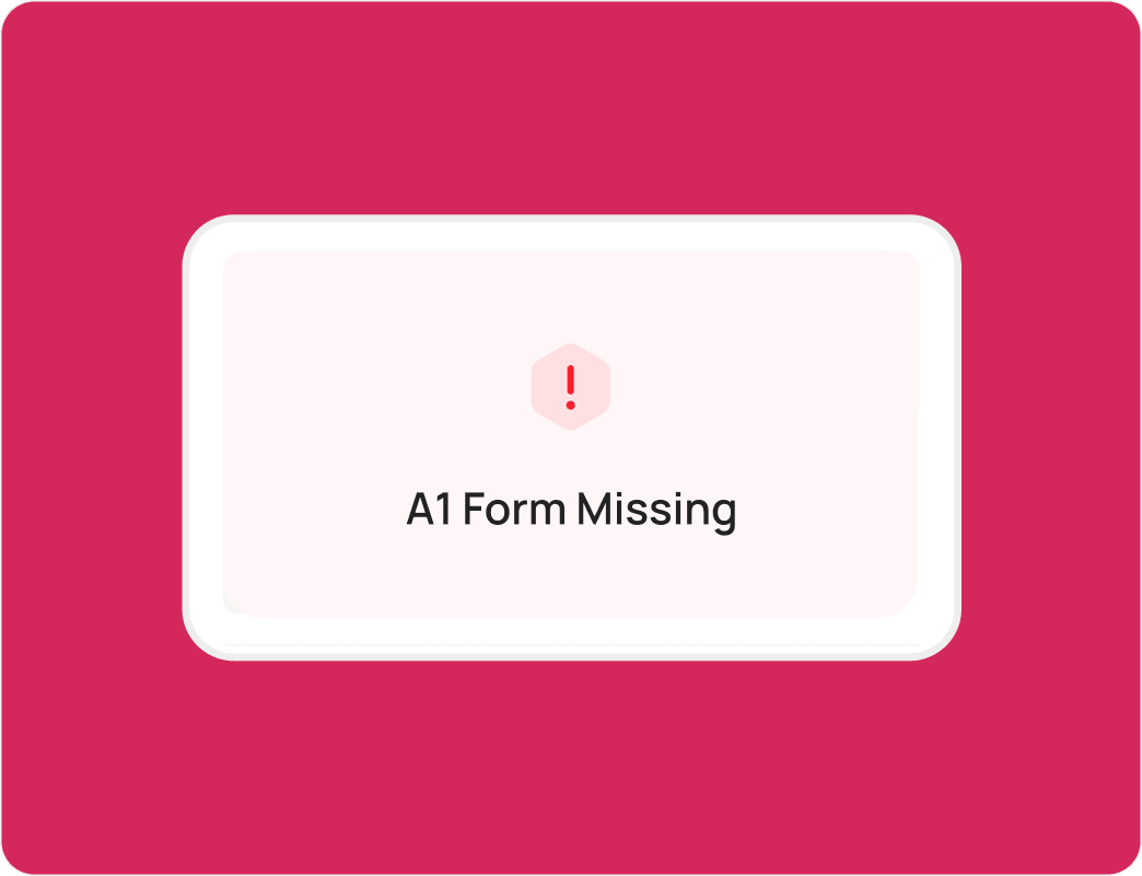 What happens without a valid A1 form?